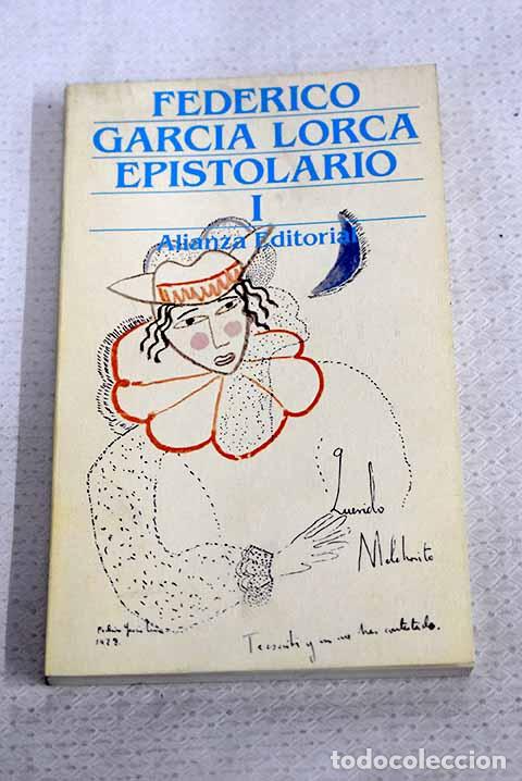 Libros: Epistolario, tomo I: Garc&iacute;a Lorca, Federico.- Garc&iacute;a Lorca, Federico