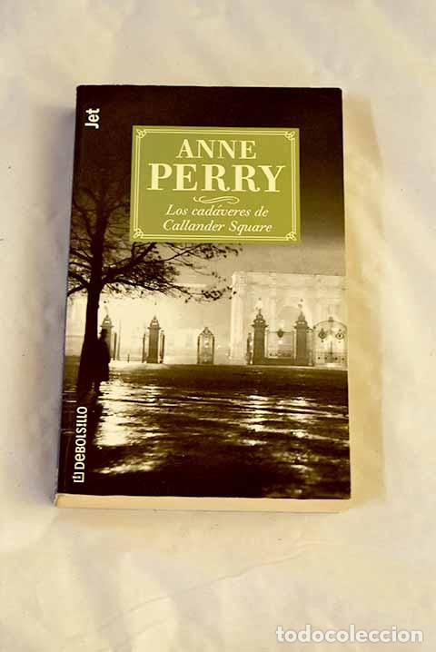 Libros: Los cad&aacute;veres de Callander Square.- Perry, Anne
