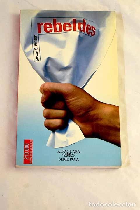 Livros em segunda m&atilde;o: Rebeldes: Hinton, S. E..- Hinton, S. E.