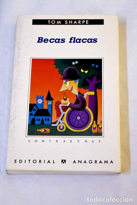 Libros: Becas flacas: Sharpe, Tom.- Sharpe, Tom