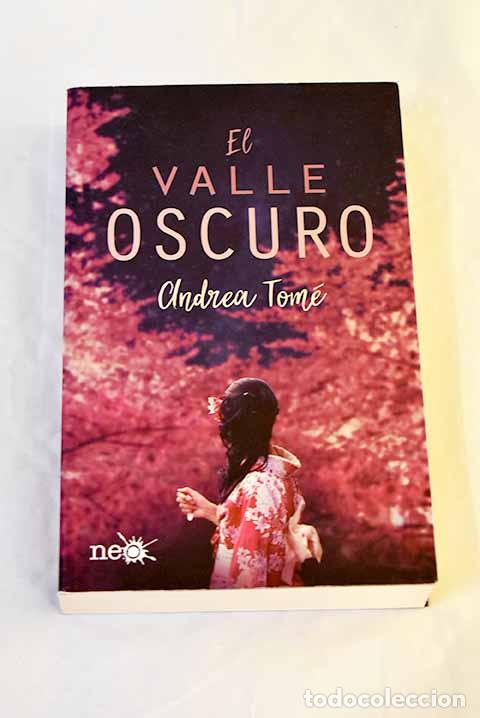 Libros: El valle oscuro: Tom&eacute;, Andrea.- Tom&eacute;, Andrea