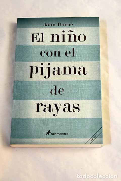 Libros: El ni&ntilde;o con el pijama de rayas.- Boyne, John
