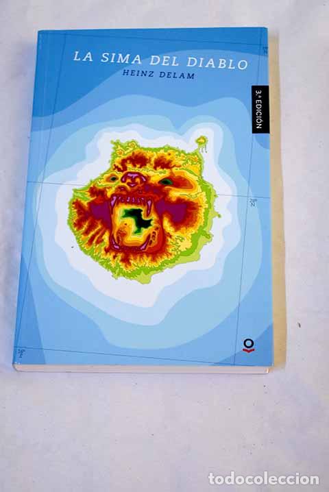 Libros: La sima del diablo: Delam Lagarde, Heinz.- Delam Lagarde, Heinz