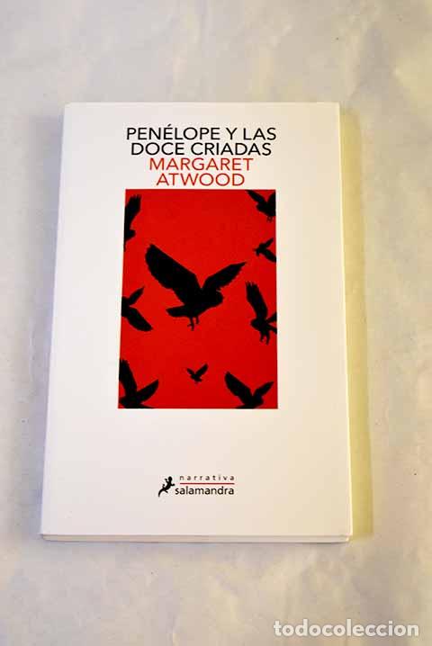 Libros: Pen&eacute;lope y las doce criadas.- Atwood, Margaret