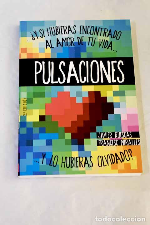 Libros: Pulsaciones: Ruescas, Javier.- Ruescas, Javier
