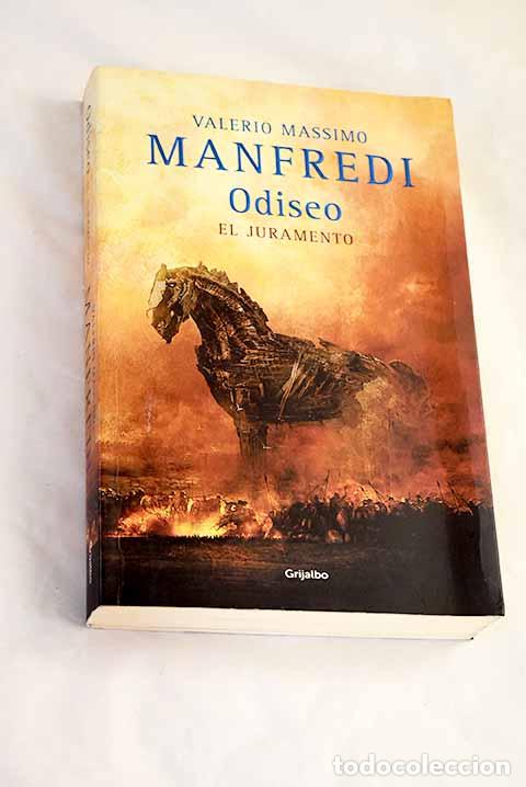 Libros: El juramento: Manfredi, Valerio Massimo.- Manfredi, Valerio Massimo