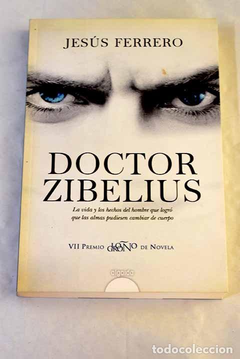 Libros: Doctor Zibelius: Ferrero, Jes&uacute;s.- Ferrero, Jes&uacute;s