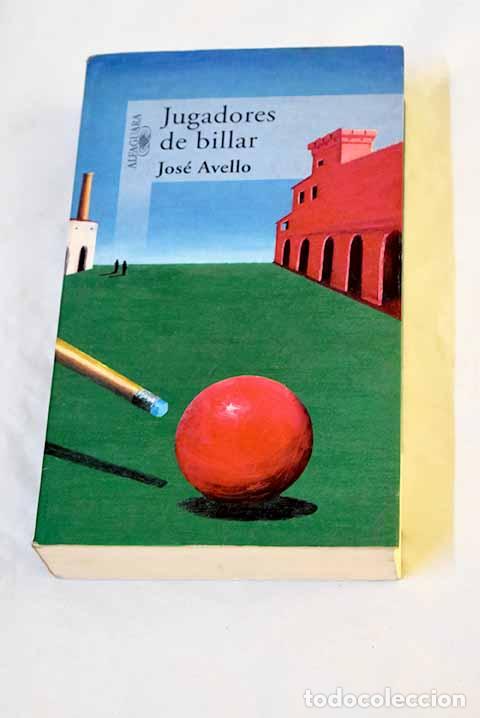 Libros: Jugadores de billar: Avello Fl&oacute;rez, Jos&eacute;.- Avello Fl&oacute;rez, Jos&eacute;