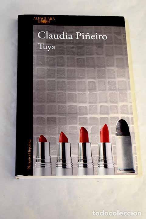 Libros: Tuya: Pi&ntilde;eiro, Claudia.- Pi&ntilde;eiro, Claudia