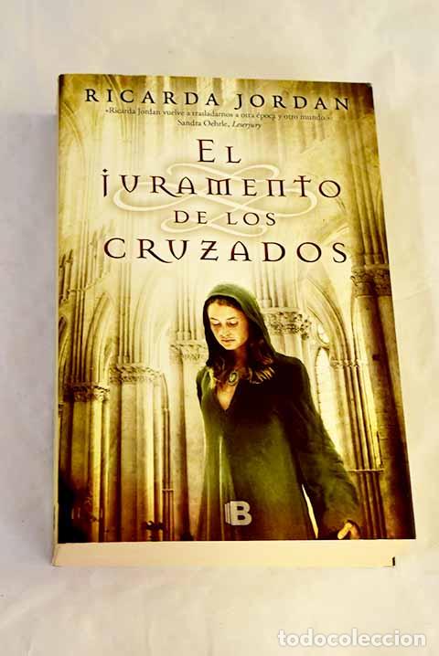 Libros: El juramento de los cruzados.- Jordan, Ricarda