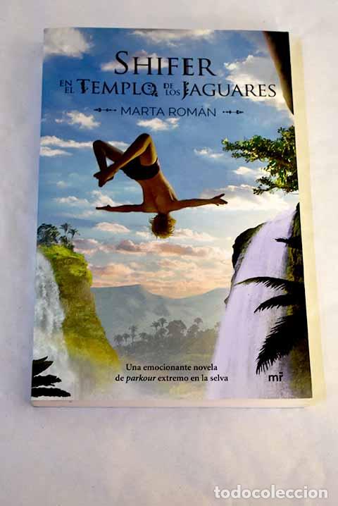 Libros: Shifer en el templo de los jaguares.- Rom&aacute;n, Marta