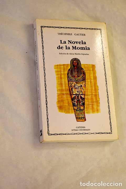 Libros: La novela de la momia.- Gautier, Th&eacute;ophile