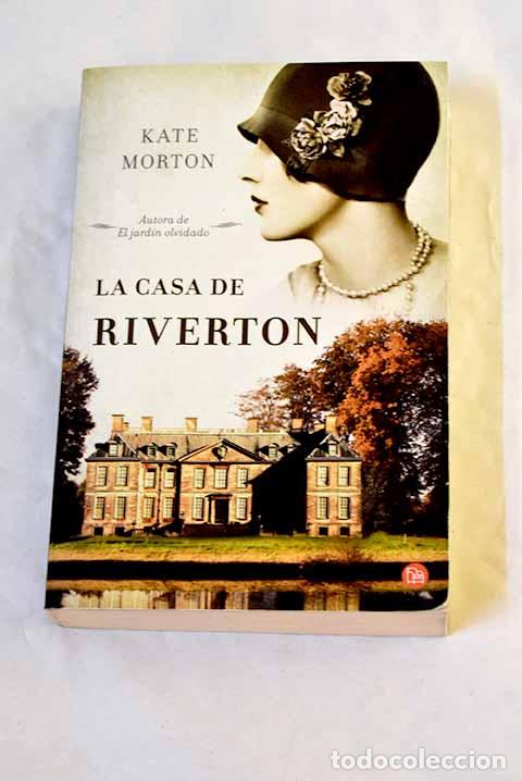 Libros: La casa de Riverton: Morton, Kate.- Morton, Kate