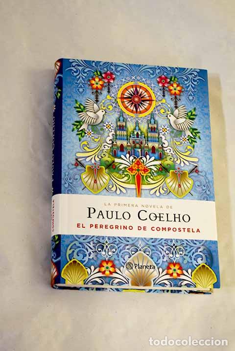 Libros: El peregrino de Compostela : diario de un mago : edici&oacute;n especial.- Coelho, Paulo