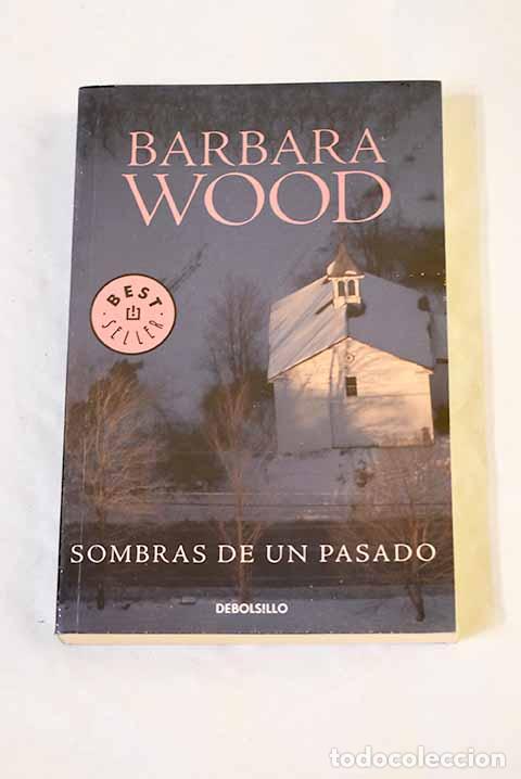 Libros: Sombras de un pasado.- Wood, Barbara