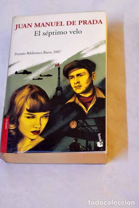 Libros: El s&eacute;ptimo velo: Prada, Juan Manuel de.- Prada, Juan Manuel de