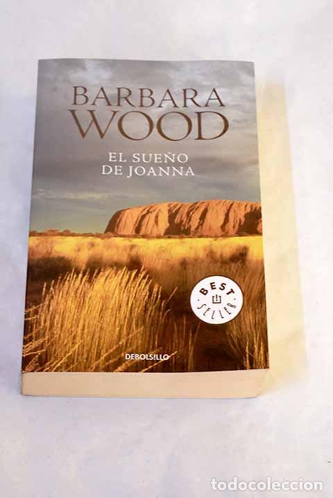 Libros: El sue&ntilde;o de Joanna: Wood, Barbara.- Wood, Barbara