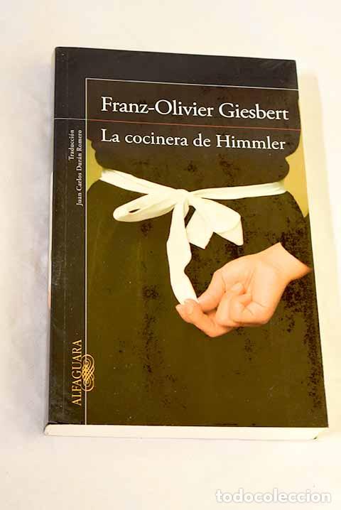 Libros: La cocinera de Himmler.- Giesbert, Franz-Olivier