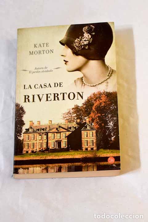 Libros: La casa de Riverton: Morton, Kate.- Morton, Kate