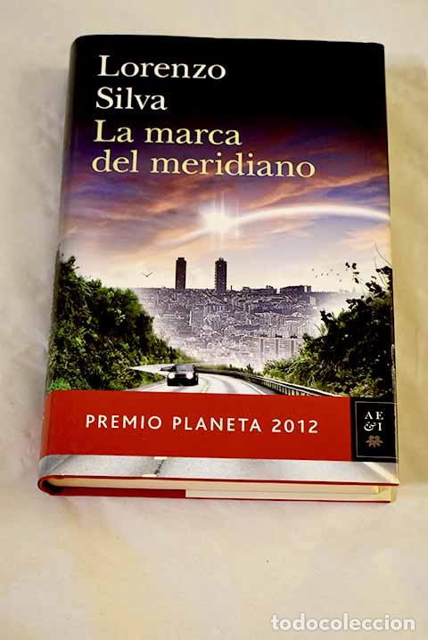 Livros em segunda m&atilde;o: La marca del meridiano.- Silva, Lorenzo