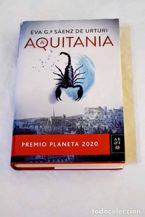 Livros em segunda m&atilde;o: Aquitania: Premio Planeta 2020.- Garc&iacute;a S&aacute;enz, Eva