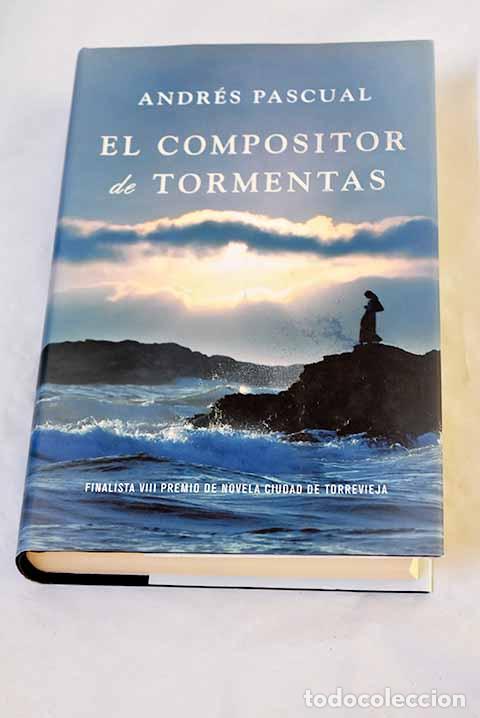 Livros em segunda m&atilde;o: El compositor de tormentas.- Pascual, Andr&eacute;s