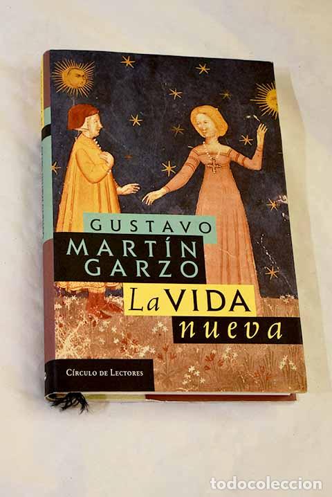 B&uuml;cher: La vida nueva: Mart&iacute;n Garzo, Gustavo.- Mart&iacute;n Garzo, Gustavo