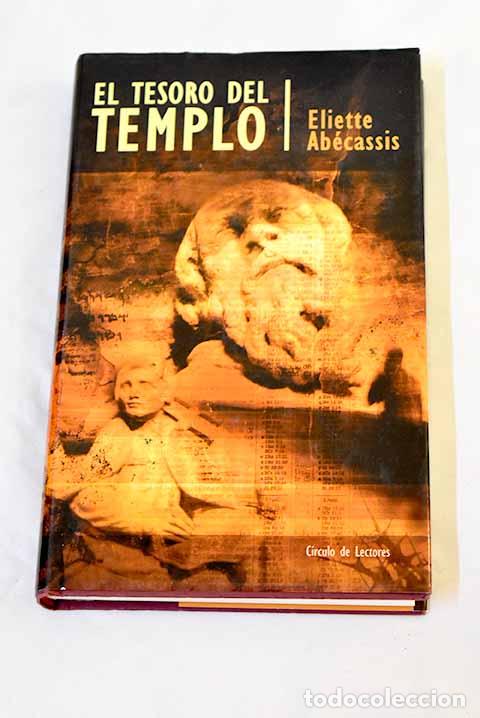 B&uuml;cher: El tesoro del templo.- Ab&eacute;cassis, &Eacute;liette