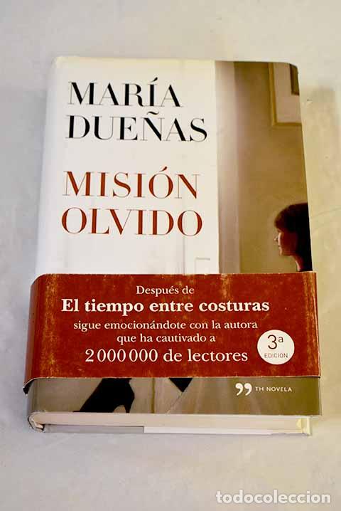B&uuml;cher: Misi&oacute;n olvido: Due&ntilde;as, Mar&iacute;a.- Due&ntilde;as, Mar&iacute;a