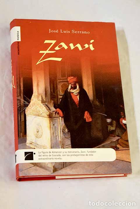 B&uuml;cher: Zawi: Serrano Moreno, Jos&eacute; Luis.- Serrano Moreno, Jos&eacute; Luis