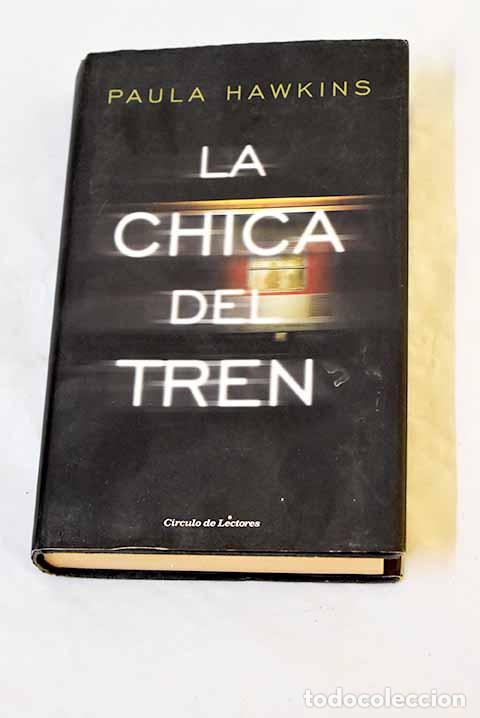 B&uuml;cher: La chica del tren: Hawkins, Paula.- Hawkins, Paula