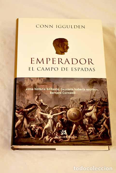 Livros em segunda m&atilde;o: El campo de espadas: Iggulden, Conn.- Iggulden, Conn