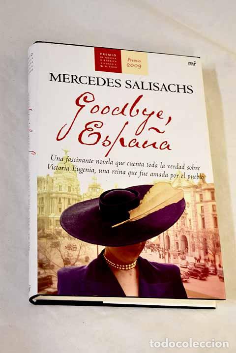 Libros: Goodbye, Espa&ntilde;a: Salisachs, Mercedes.- Salisachs, Mercedes