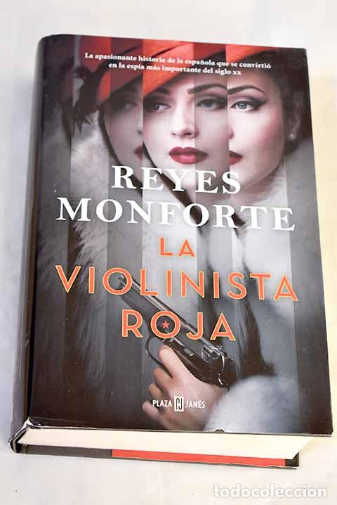 Libros: La violinista roja: Monforte, Reyes.- Monforte, Reyes