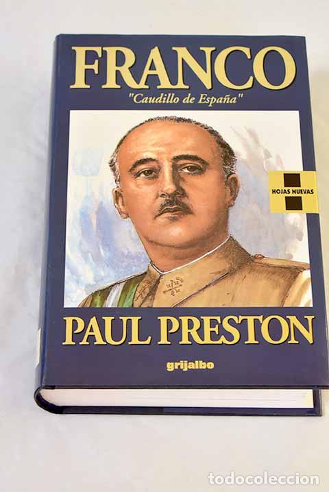 Libri di seconda mano: Franco: caudillo de Espa&ntilde;a.- Preston, Paul