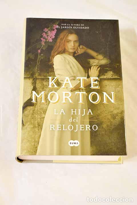 Libri di seconda mano: La hija del relojero.- Morton, Kate