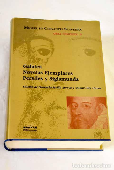 Libri di seconda mano: Obra completa, tomo 2. Galatea ; Novelas ejemplares ; Persiles y Segismunda