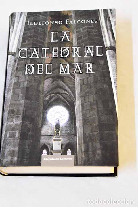 Libros: La catedral del mar: Falcones, Ildefonso.- Falcones, Ildefonso