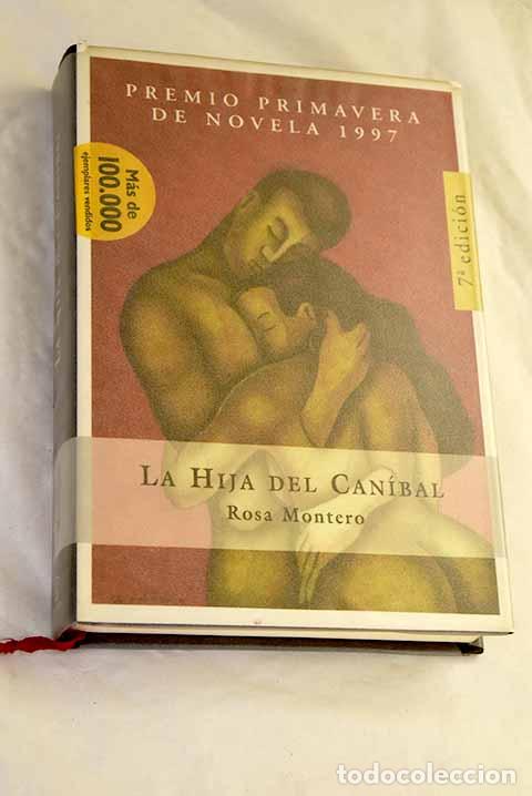 Libros: La hija del can&iacute;bal: Montero, Rosa.- Montero, Rosa