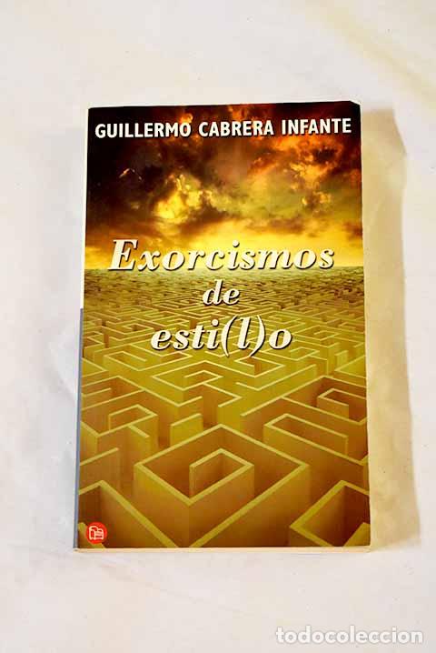 Libros: Exorcismos de esti(l)o.- Cabrera Infante, Guillermo