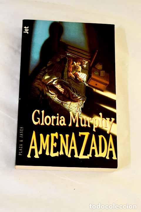 B&uuml;cher: Amenazada: Murphy, Gloria.- Murphy, Gloria