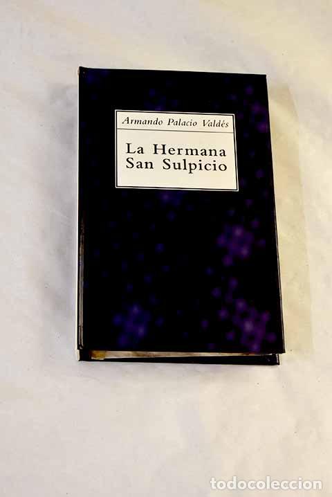 books: La hermana San Sulpicio.- Palacio Vald&eacute;s, Armando