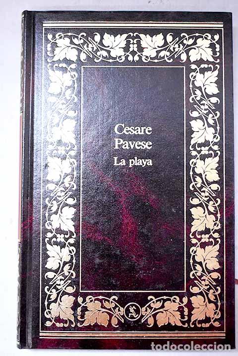 Libros: La playa: Pavese, Cesare.- Pavese, Cesare