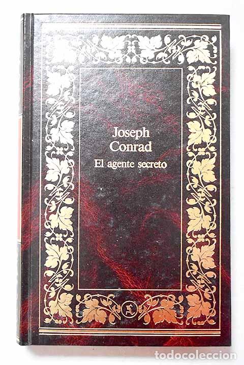Libros: El agente secreto: Conrad, Joseph.- Conrad, Joseph