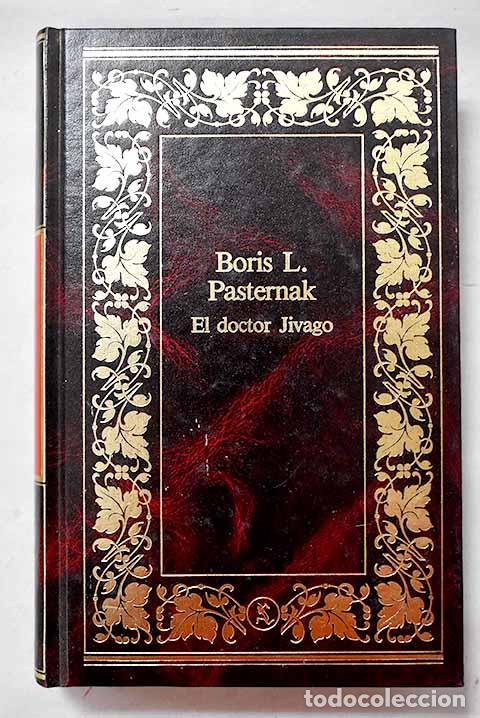 Libros: El doctor Jivago: Pasternak, Boris.- Pasternak, Boris