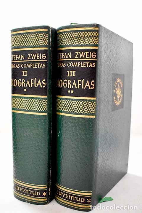 Libros: Biograf&iacute;as: Zweig, Stefan.- Zweig, Stefan