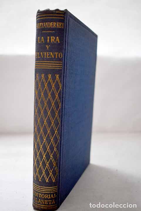 Libros: La ira y el viento: Key, Alexander.- Key, Alexander