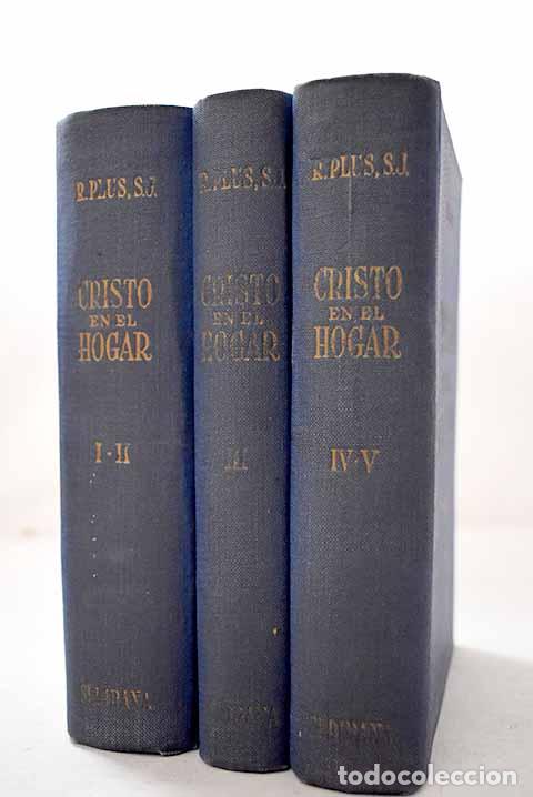 Libros: Cristo en el hogar: Plus, Raoul.- Plus, Raoul