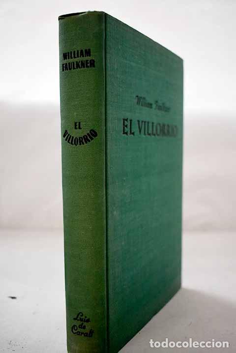 Libros: El villorrio: Faulkner, William.- Faulkner, William