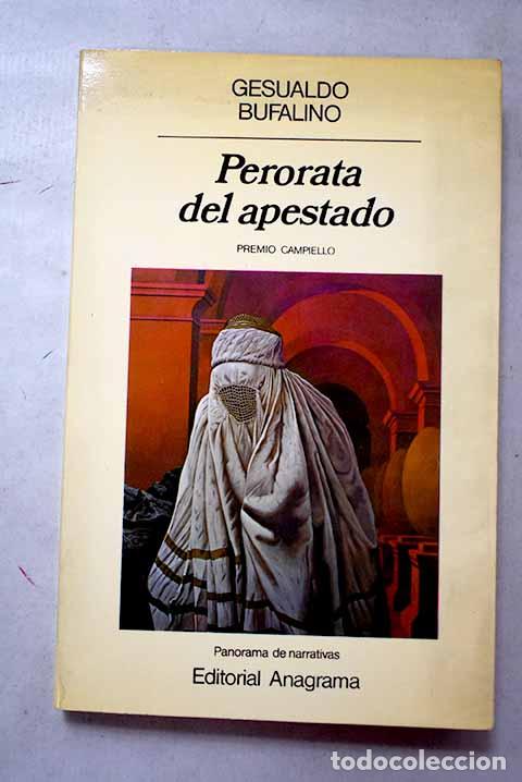 Livros em segunda m&atilde;o: Perorata del apestado.- Bufalino, Gesualdo
